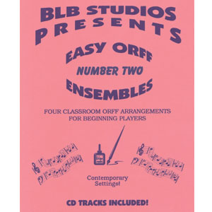 Easy Orff Ensembles No. 2 by Bradley Bonner