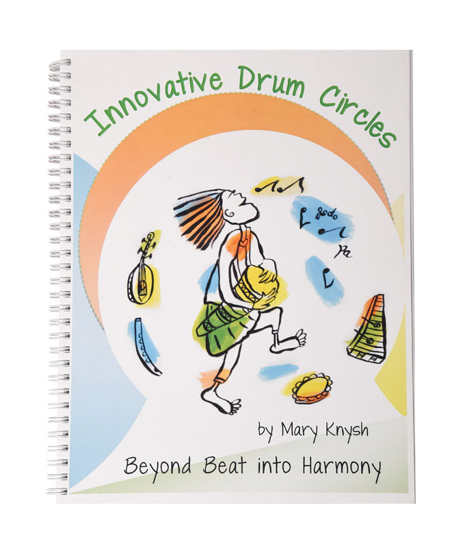 Innovative Drum Circles by Mary Knysh
