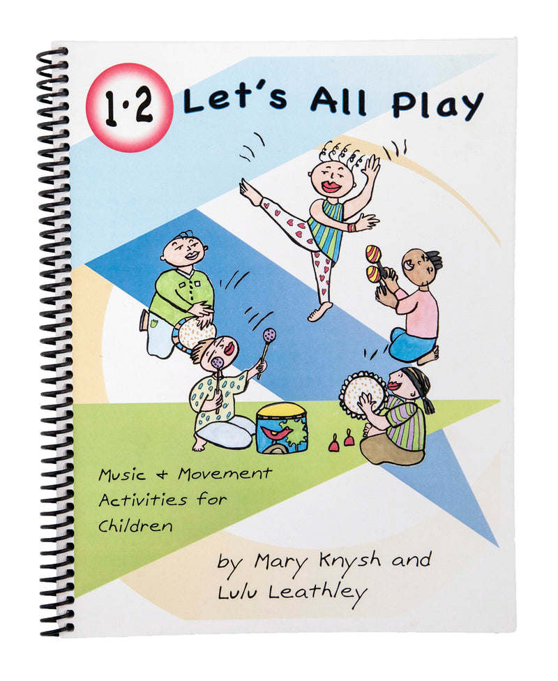 1-2 Let's All Play! by Mary Knysh & Lulu Leathley