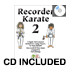 Recorder Karate 2 - Kit with CD