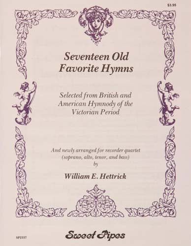 Seventeen Old Favorite Hymns, arr. Hettrick