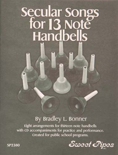 Secular Songs for 13-Note Handbells