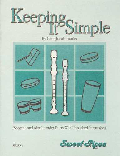 Keeping it Simple by Judah Lauder