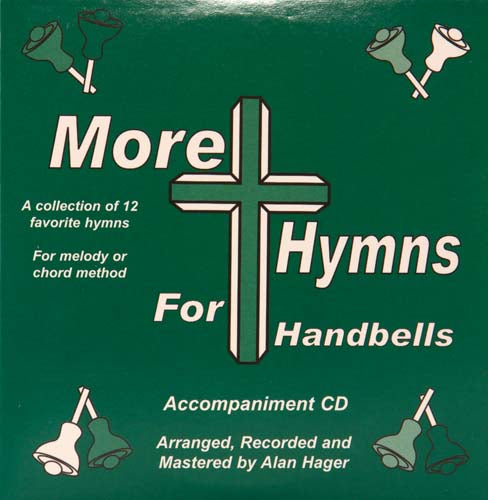 More Hymns for Handbells, by Alan Hager